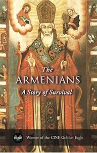 The Armenians: A Story of Survival