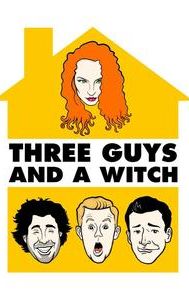 Three Guys and a Witch