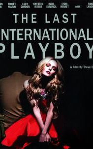 The Last International Playboy