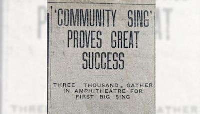 100 years ago in Redlands: Redlands Bowl Summer Music Festival is born July 2, 1924, with first Community Sing