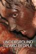 Underground Lizard People