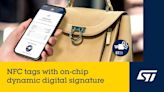 意法半導體新款NFC標籤晶片ST25TA-E新增晶片上數位簽章，可應用於產品履歷追蹤與保護高價值商品 - Cool3c