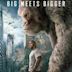 Rampage – Big Meets Bigger