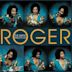 Many Facets of Roger