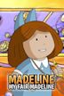 Madeline: My Fair Madeline