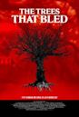 The Trees That Bled