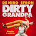 Dirty Grandpa