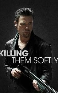 Killing Them Softly