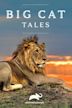 Big Cat Tales