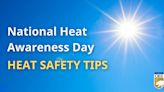 Cal OES Issued a Reminder on National Heat Awareness Day: Sun Safe Tips to Practice Before Heat Ramps Up