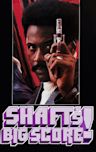 Shaft's Big Score!