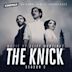 Knick: Season 2 [Original TV Soundtrack]