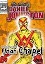 The Angel and Daniel Johnston: Live at the Union Chapel