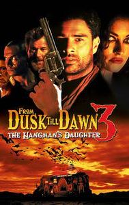 From Dusk Till Dawn 3: The Hangman's Daughter