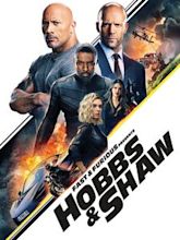 Fast & Furious Presents: Hobbs & Shaw