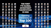 Top 100 Finalists of the First TTC Global Investment Competition Announced