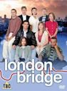 London Bridge (TV series)