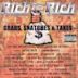 Richie Rich Presents Grabs, Snatches & Takes