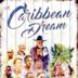 A Caribbean Dream