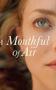 A Mouthful of Air