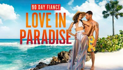 How to stream ‘90 Day Fiancé: Love In Paradise’ season 4 for free on TLC
