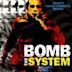 Bomb the System