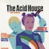 Acid House