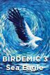 Birdemic 3: Sea Eagle