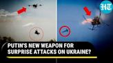 Putin's New Weapon To Drop Commandos For Surprise Attacks In Ukraine? Heavy Payload Drones Unveiled