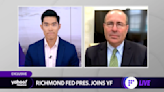 Richmond Fed President Tom Barkin speaks with Yahoo Finance [Transcript]