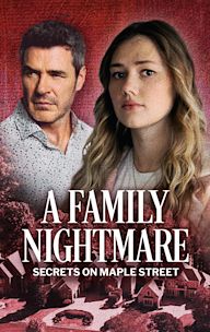 A Family Nightmare: Secrets on Maple Street