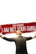 Tony Robbins: I Am Not Your Guru