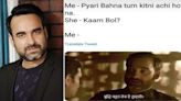 Pankaj Tripathi on people making his memes: Pehle muze lagta tha ye banane vale khali rehte hai then I realised Memers are creative