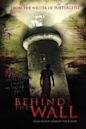 Behind the Wall (2008 film)