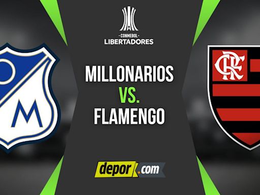 Millonarios vs Flamengo EN VIVO vía ESPN: horarios y canales por Copa Libertadores