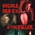 Nicole, her Ex & the Killer