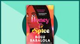 Bolu Babalola's Honey & Spice Is a Deliciously Modern Love Story