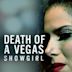 Death of a Vegas Showgirl