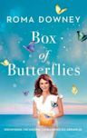 Box of Butterflies: Discovering the Unexpected Blessings All Around Us