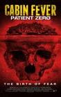 Cabin Fever: Patient Zero