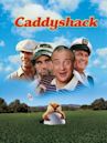 Caddyshack