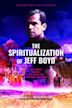 The Spiritualization of Jeff Boyd | Drama