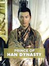 The Prince of Han Dynasty