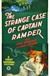 The Strange Case of Captain Ramper