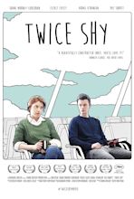 Twice Shy (2016) - IMDb