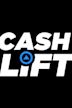 Cash Lift