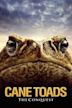 Cane Toads: The Conquest