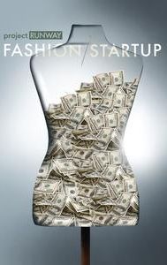 Project Runway: Fashion Startup