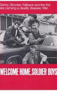 Welcome Home Soldier Boys