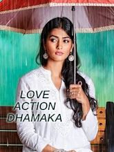 Love Action Dhamaka
